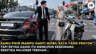 Download lagu Kamu Pikir Mampu Ganti Mobil Saya Yang Penyok' Tapi Ketika Gadis Itu Menelpon Seketika Milioner Syok mp3