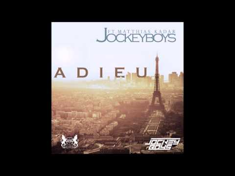 Jockeyboys - Adieu (feat. Matthias Kadar)