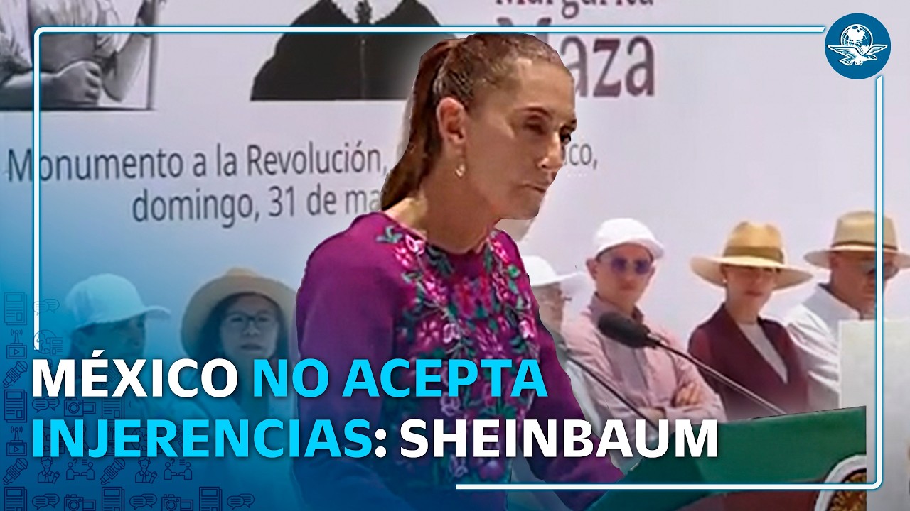 Ya no estamos hablando de cooperación, estamos hablando de injerencia”: Claudia Sheinbaum