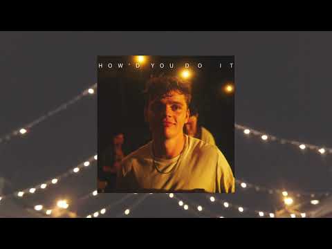 Howd You Do It - Will Cullen