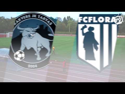 Rakvere JK Tarvas - Tallinna FC Flora U21 1:2 || EL 2018 27v
