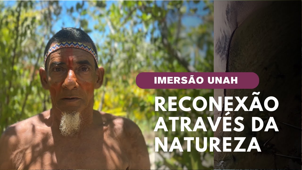 Retiro de Autoconhecimento Imersão Unah: Conexão Profunda com Você Através da Natureza