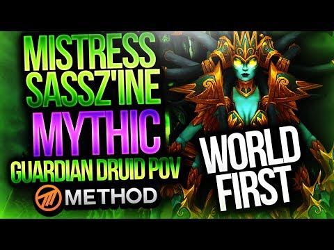 WORLD 1ST MYTHIC MISTRESS SASSZ'INE - Tomb of Sargeras - Method Sco Guardian Druid POV
