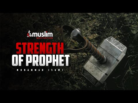 STRENGTH OF THE PROPHET (SAW) - Best Motivational Video 💪