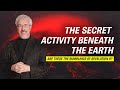 The Secret Activity Beneath The Earth Are These The Rumblings Of Revelation 9