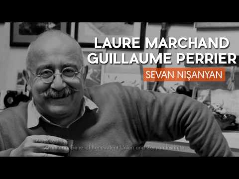 Laure Marchand, Guillaume Perrier: Sevan Nişanyan