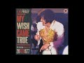 Elvis Presley - My Wish Came True - February 20, 1977 Full Album
