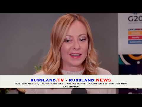 Italiens Meloni, Trump habe der Ukraine harte Garantien seitens der USA angeboten