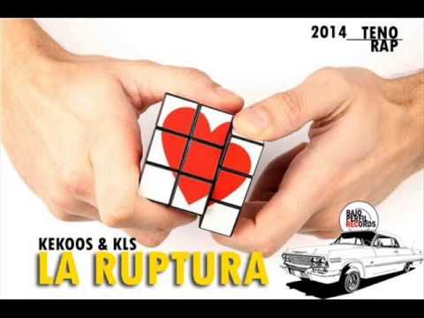 La Ruptura (Con Kls) [Bajo Perfil Records]