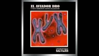 El Aviador Dro - Cromosomas Salvajes (1985) Completo