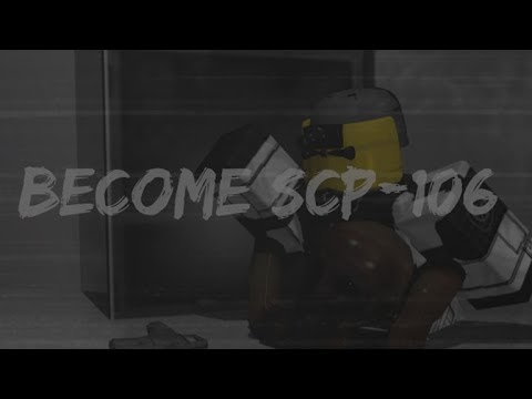 ROBLOX Gameplay Become SCP-106™