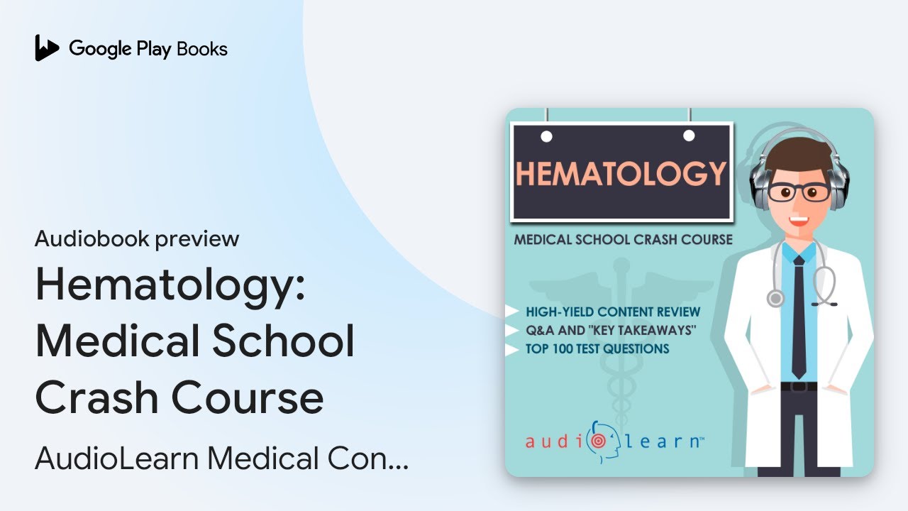 Hematology: Medical School Crash Course by AudioLearn Medical Content Team · Audiobook preview