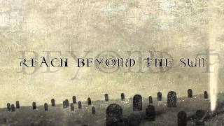 Shai Hulud &quot;Reach Beyond the Sun&quot; (OFFICIAL)