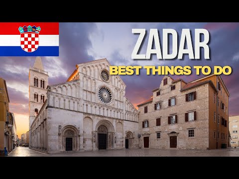 BEST Things to Do in ZADAR Croatia in 2025