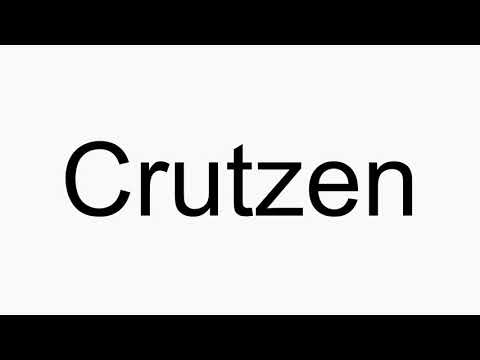 How to pronounce Crutzen