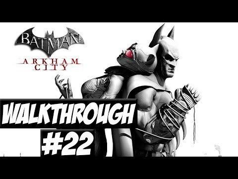 Batman: Arkham City - Walkthrough Ep.22 w/Angel - Inside The Cage!