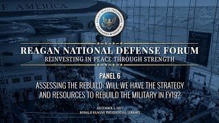 Panel 6 — 2017 Reagan National Defense Forum