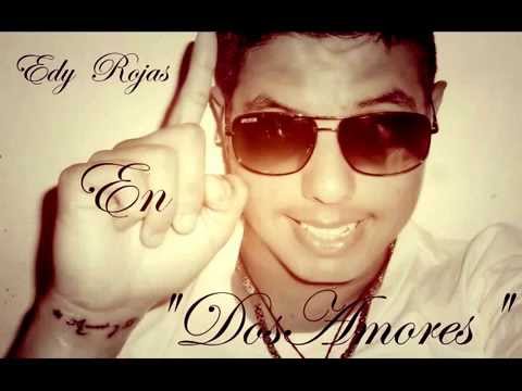 Video Dos Amores (Audio) de Edy Rojas