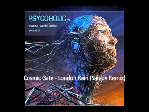 Cosmic Gate vs Des McMahon - London Rain (Saiedy Mashup).wmv