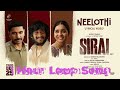1 Hour Loop Of Sirai Neelothi Vikram Prabhu L K Akshay Kumar Justin Prabhakaran