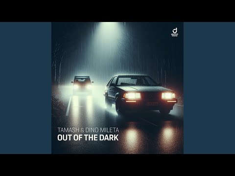 Out of the Dark