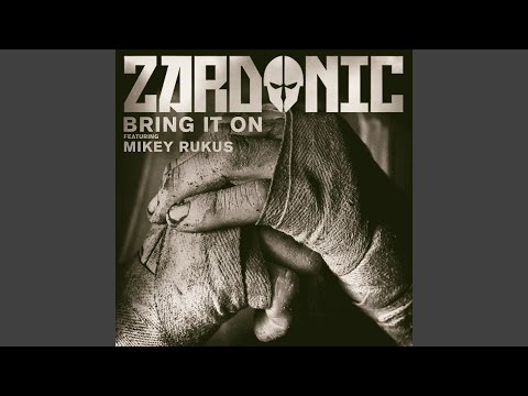 Bring It On (feat. Mikey Rukus)