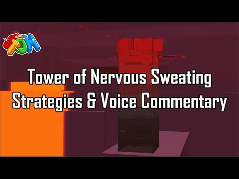 Tower of Nervous Sweating - Strategies & Commentary | EToH