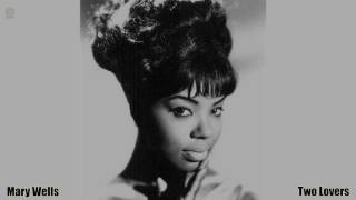 Mary Wells - Two Lovers [HQ]