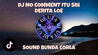 Download lagu DJ NO COMMENT ITU SIH DERITA LOE x KU HAMIL DULUAN JEDAG JEDUG VIRAL TIKTOK 2022 mp3