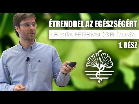 Dr. Antal Péter - Étrenddel az egészségért - 1. rész
