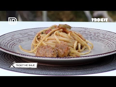 Pasta me qofte dhe salcë shtëpie në Trokit 15/07/2019 | IN TV Albania