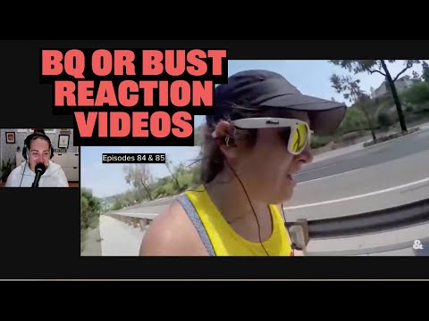 BQ Or Bust Reaction Videos: Episodes 84 & 85