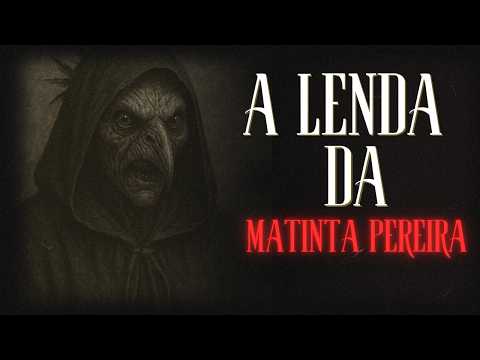 A VERDADEIRA MALDIÇÃO da Matinta Pereira (o que NUNCA te contaram)