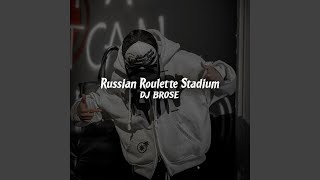 Download lagu Russian Roulette Stadium mp3 Download lagu Russian Roulette Stadium mp3