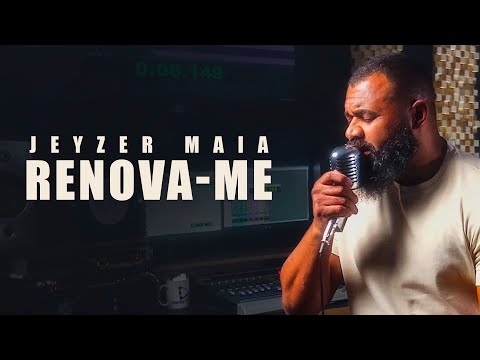 Jeyzer Maia | Renova-me (Cover) Aline Barros