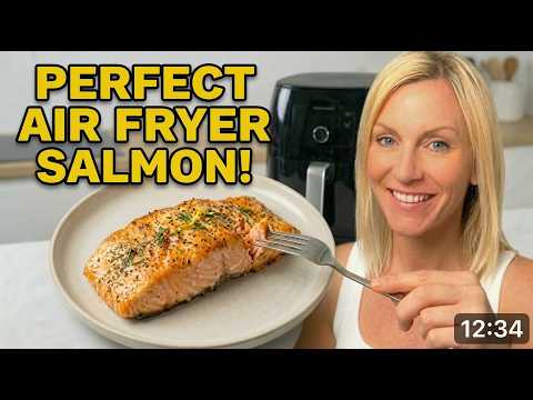 Air Fryer Salmon - The Perfect High Protein Easy Dinner Recipe!