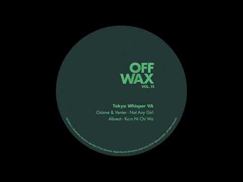 Alineat - Ko:n Ni Chi Wa [OFFWAX015]