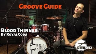 Blood Thinner - Groove Guide - DrumTrax App