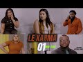 LE KARMA EPISODE 1 FEDNAELLE SORAYA DAVE GMAX DOROTHY BRENS MIOU FABI