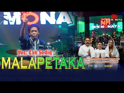 MALAPETAKA - CAK SODIQ NEW MONATA