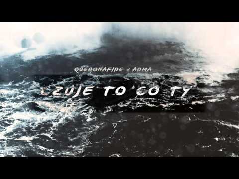 QUEBONAFIDE ✖ ADMA - CZUJĘ TO CO TY ♛ (menciu blend) ♛