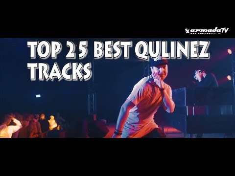 [Top 25] Best Qulinez Drops/Tracks