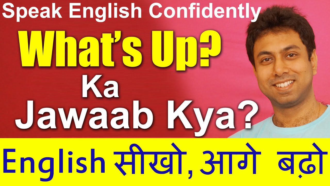How to answer What's up Learn Meaning, Reply, Answer | Hindi to English
