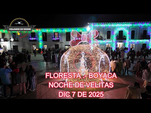 FLORESTA   BOYACA  NOCHE DE VELITAS   DIC 7 DE 2025