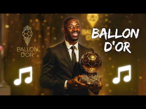 ♫ DEMBÉLÉ GEWINNT DEN BALLON D'OR | Fußballlied