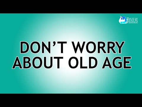 2023-02-22 Don't Worry About Old Age - Ed Lapiz
