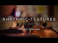 Video 2: Heavyocity - Rhythmic Textures - Content Overview