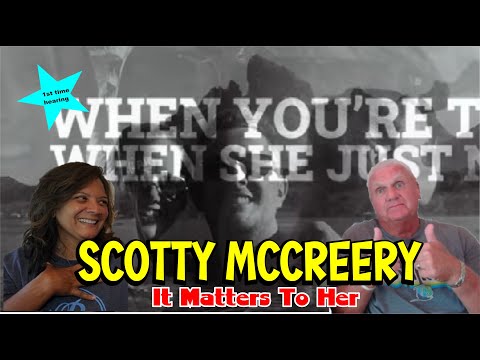 Music Reaction | First time Reaction Scotty McCreery - It Matters To Her