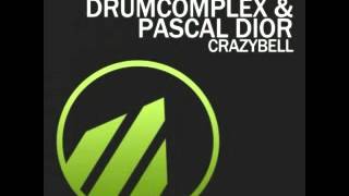 Drumcomplex, Pascal Dior - Crazybell (Christian Priess Remix)