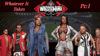 Whatever It Takes l WrestleMania Day 1 l WWE 2K23